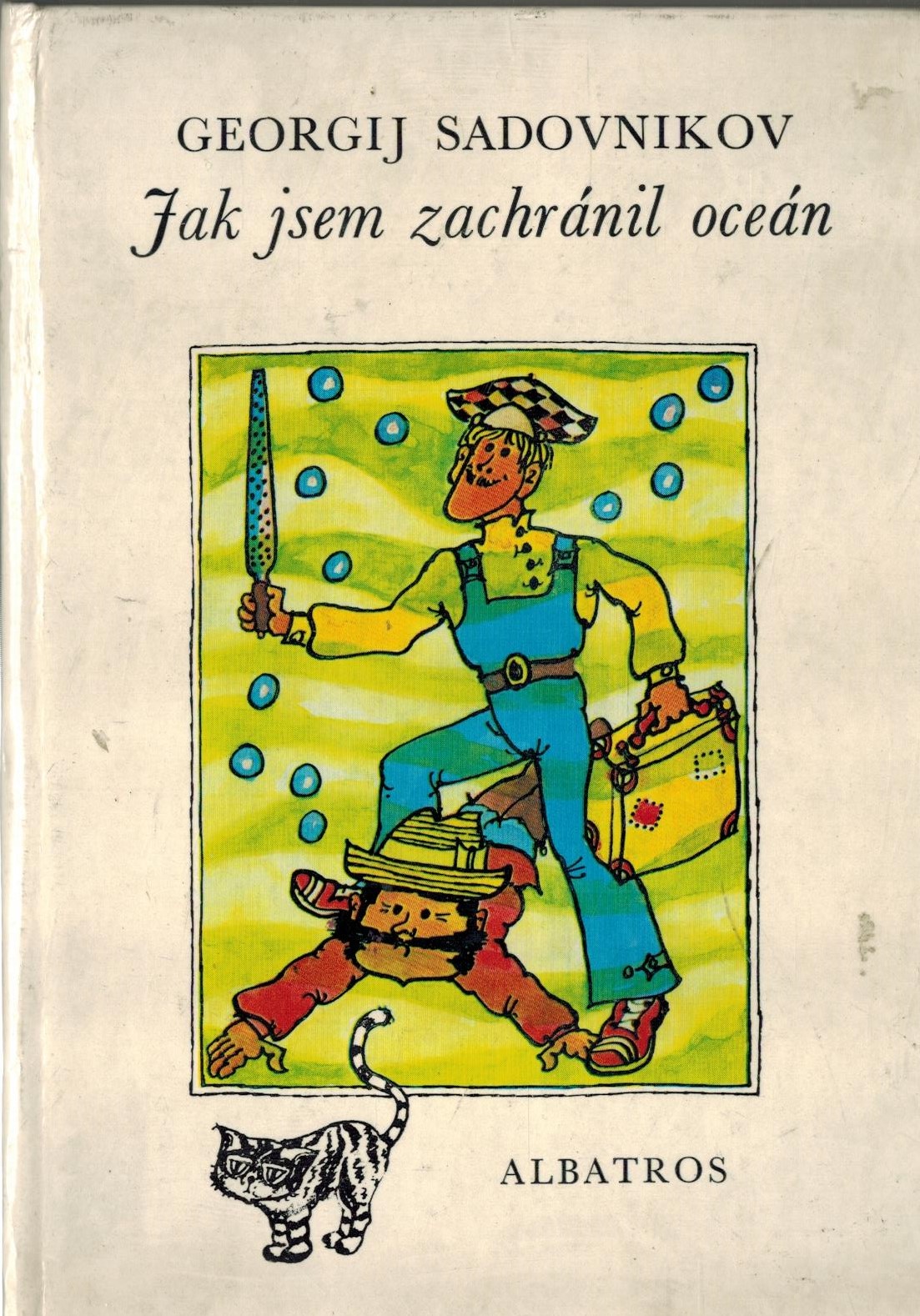 JAK JSEM ZACHRÁNIL OCEÁN