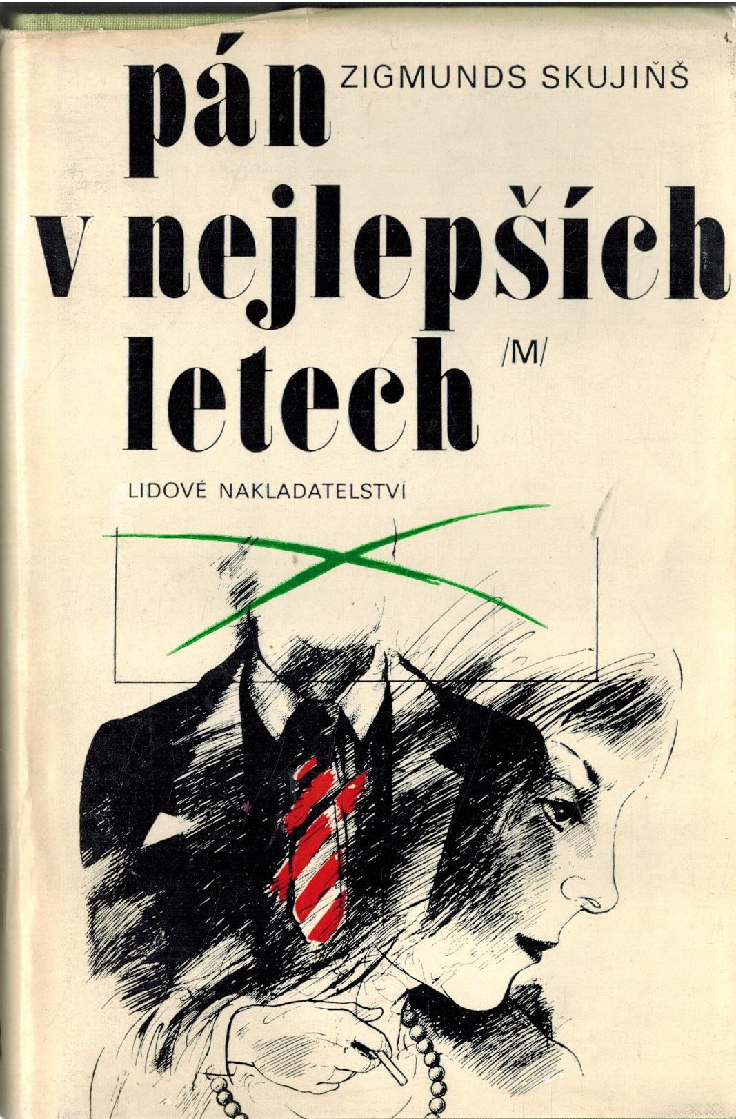 PÁN V NEJLEPŠÍCH LETECH