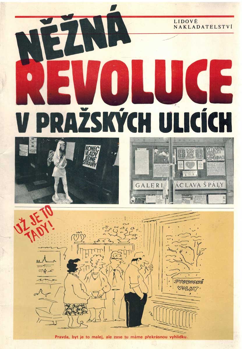 NĚŽNÁ REVOLUCE V PRAŽSKÝCH ULICÍCH