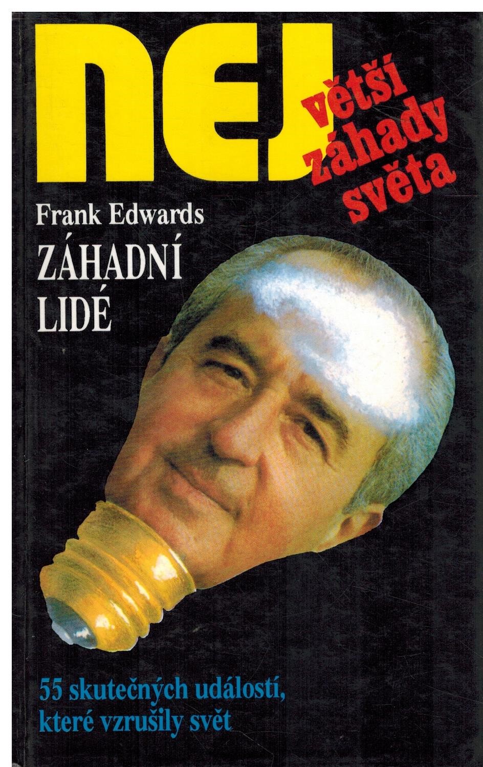 ZÁHADNÍ LIDÉ - NEJVĚTŠÍ ZÁHADY SVĚTA