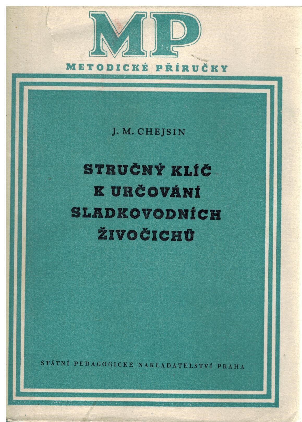 STRUČNÝ KLÍČ K URČOVÁNÍ SLADKOVODNÍCH ŽIVOČICHŮ