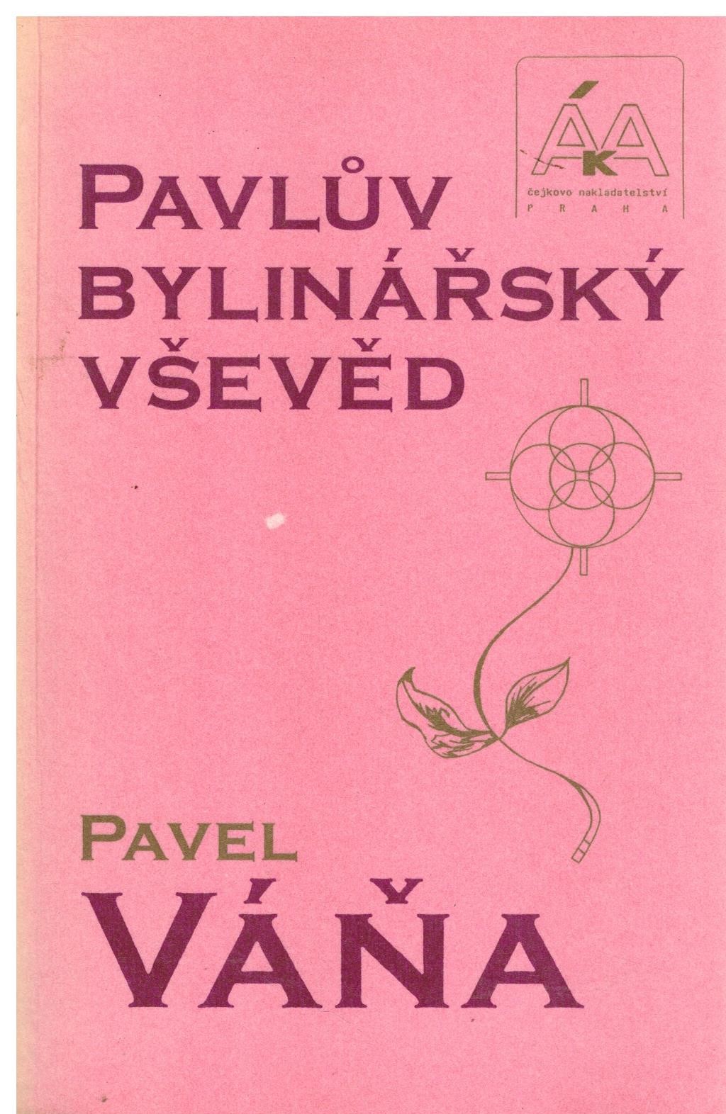 PAVLŮV BYLINÁŘSKÝ VŠEVĚD