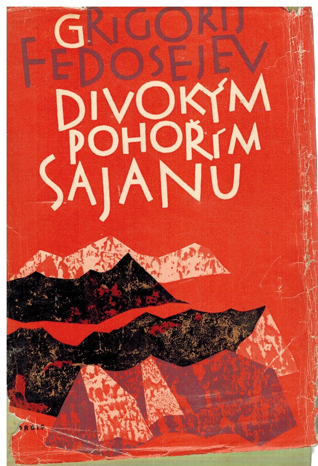 DIVOKÝM POHOŘÍM SAJANU