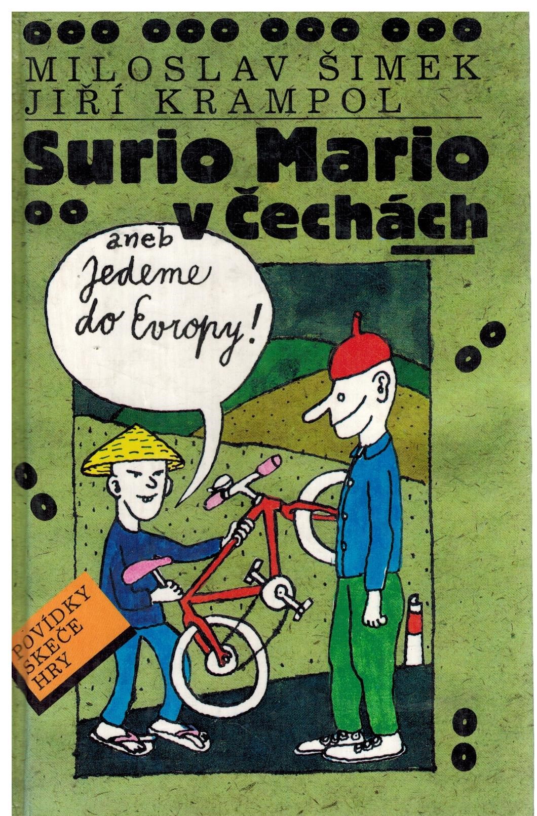 SURIO MARIO V ČECHÁCH