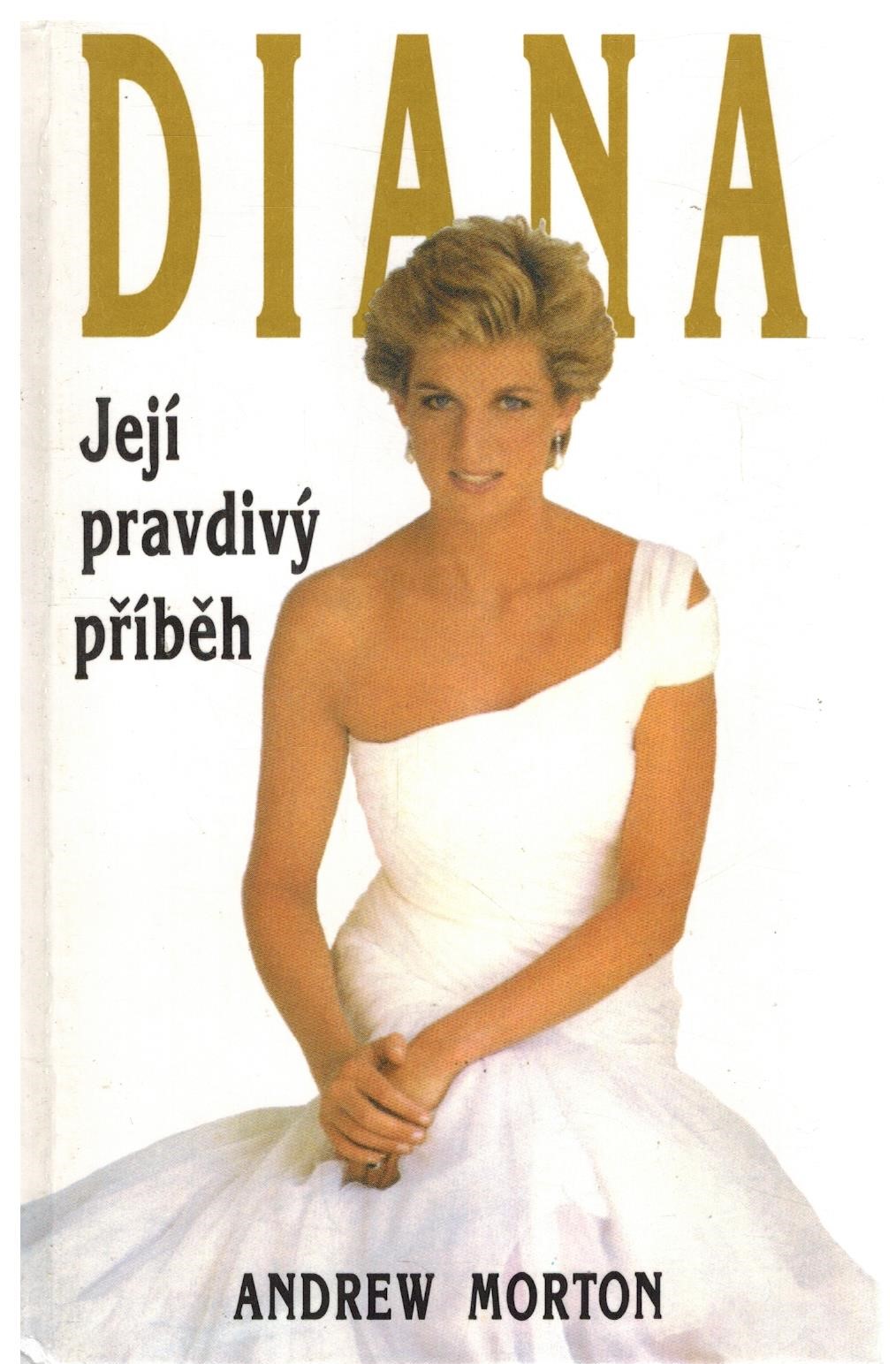DIANA JEJÍ PRAVDIVÝ PŘÍBĚH