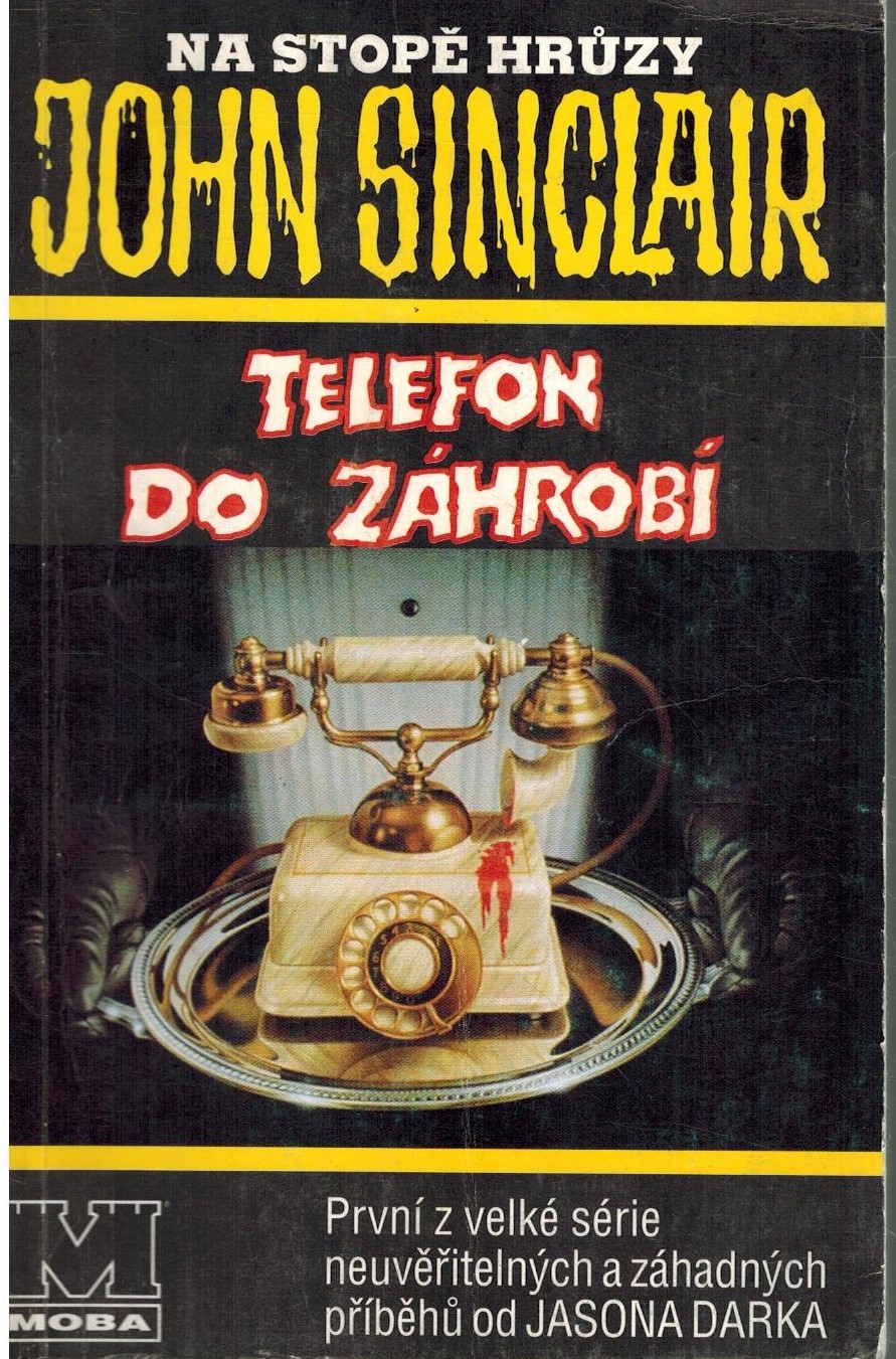 JOHN SINCLAIR TELEFON DO ZÁHROBÍ