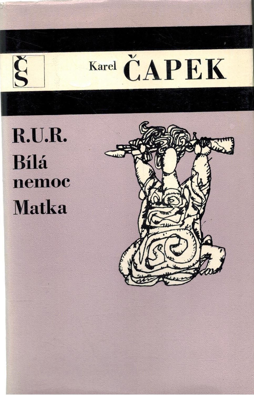 R.U.R., BÍLÁ NEMOC, MATKA