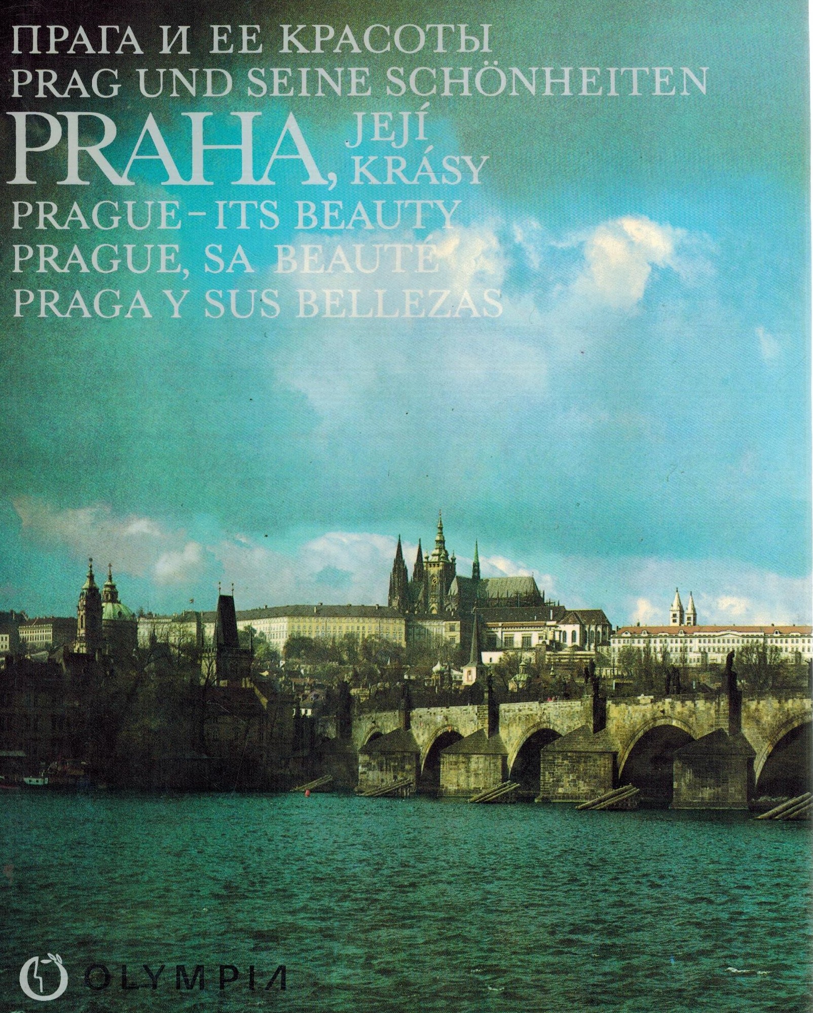 PRAHA, JEJÍ KRÁSY