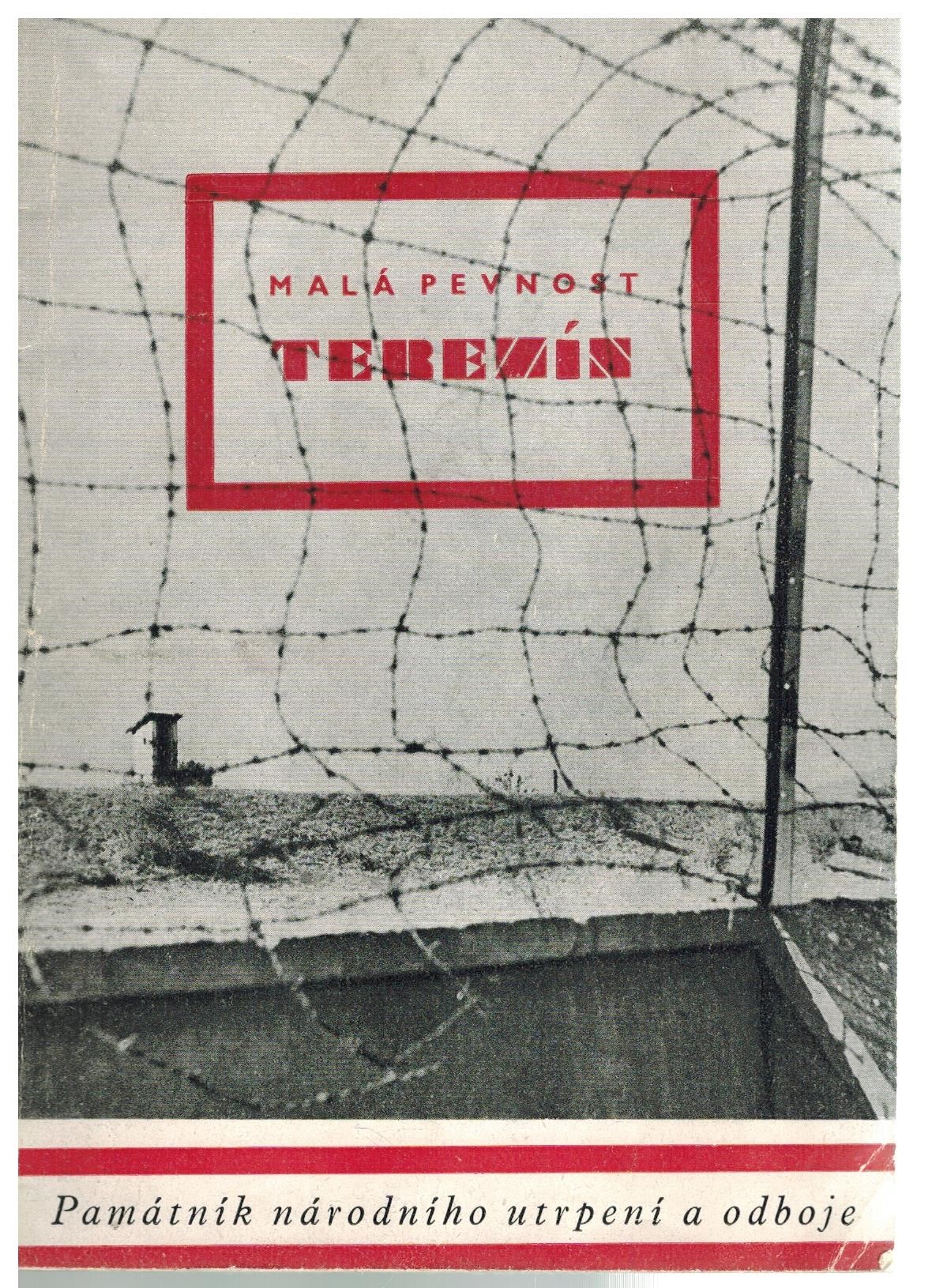 MALÁ PEVNOST TEREZÍN