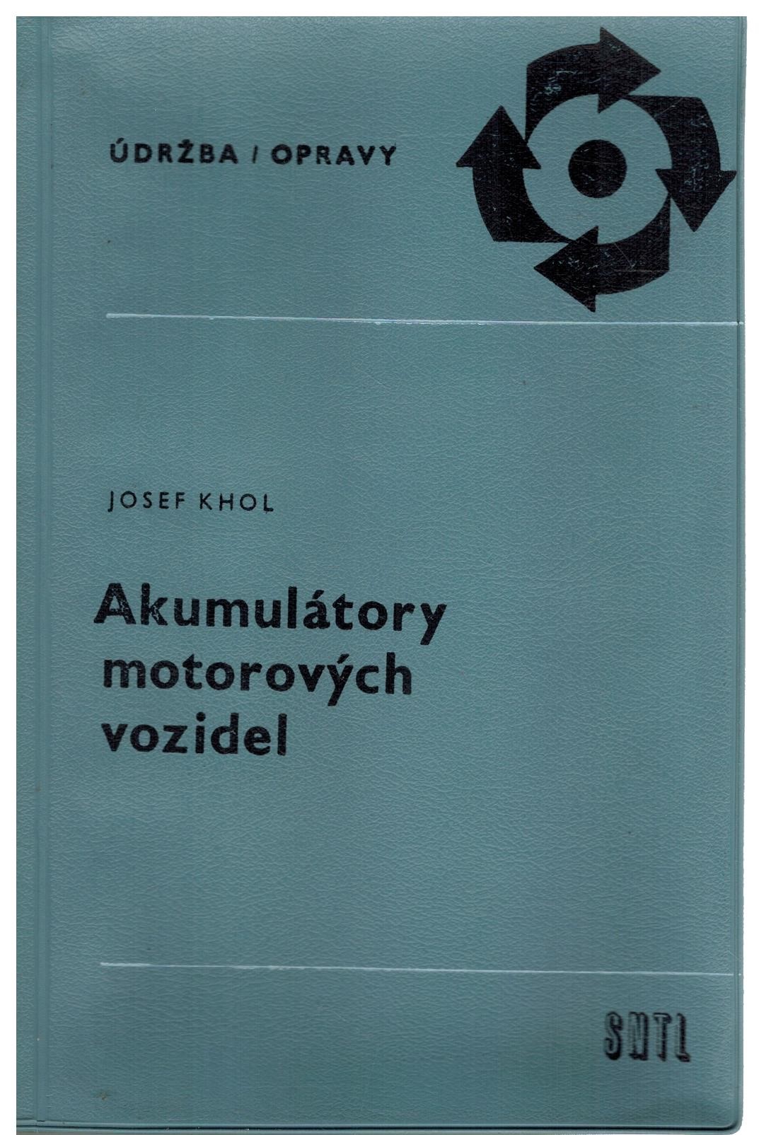 AKUMULÁTORY MOTOROVÝCH VOZIDEL