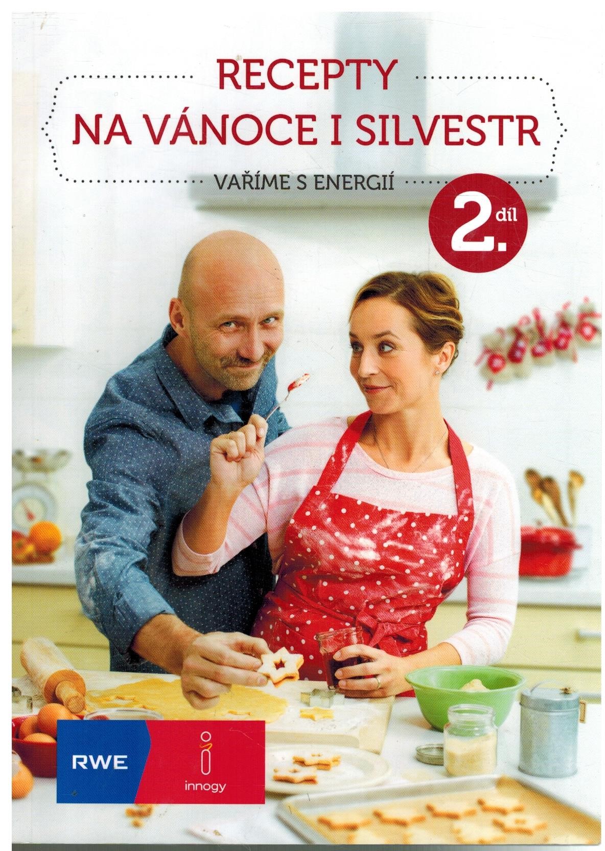 RECEPTY NA VÁNOCE I SILVESTR 2.DÍL