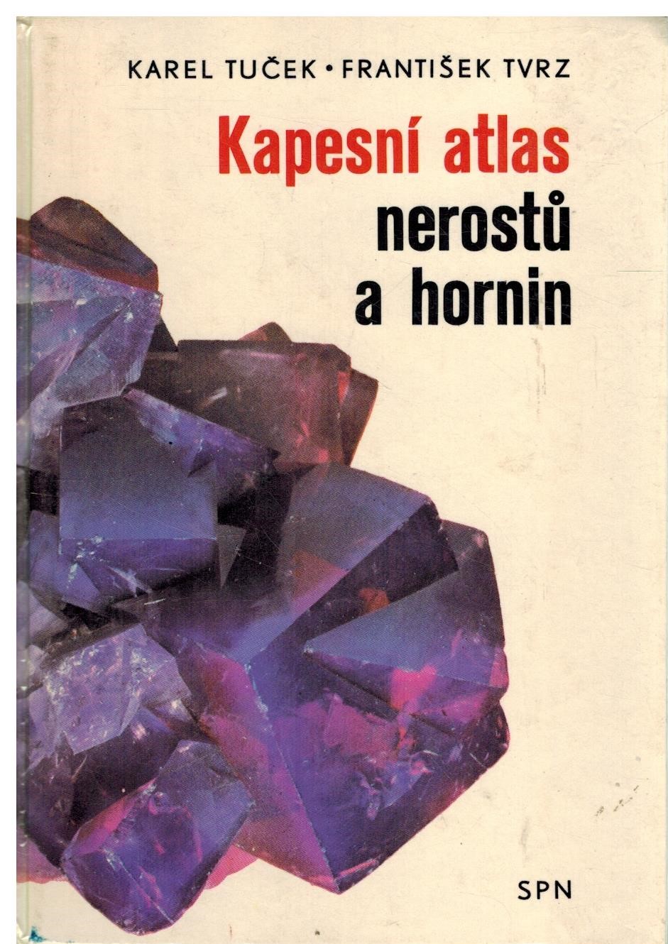 KAPESNÍ ATLAS NEROSTŮ A HORNIN