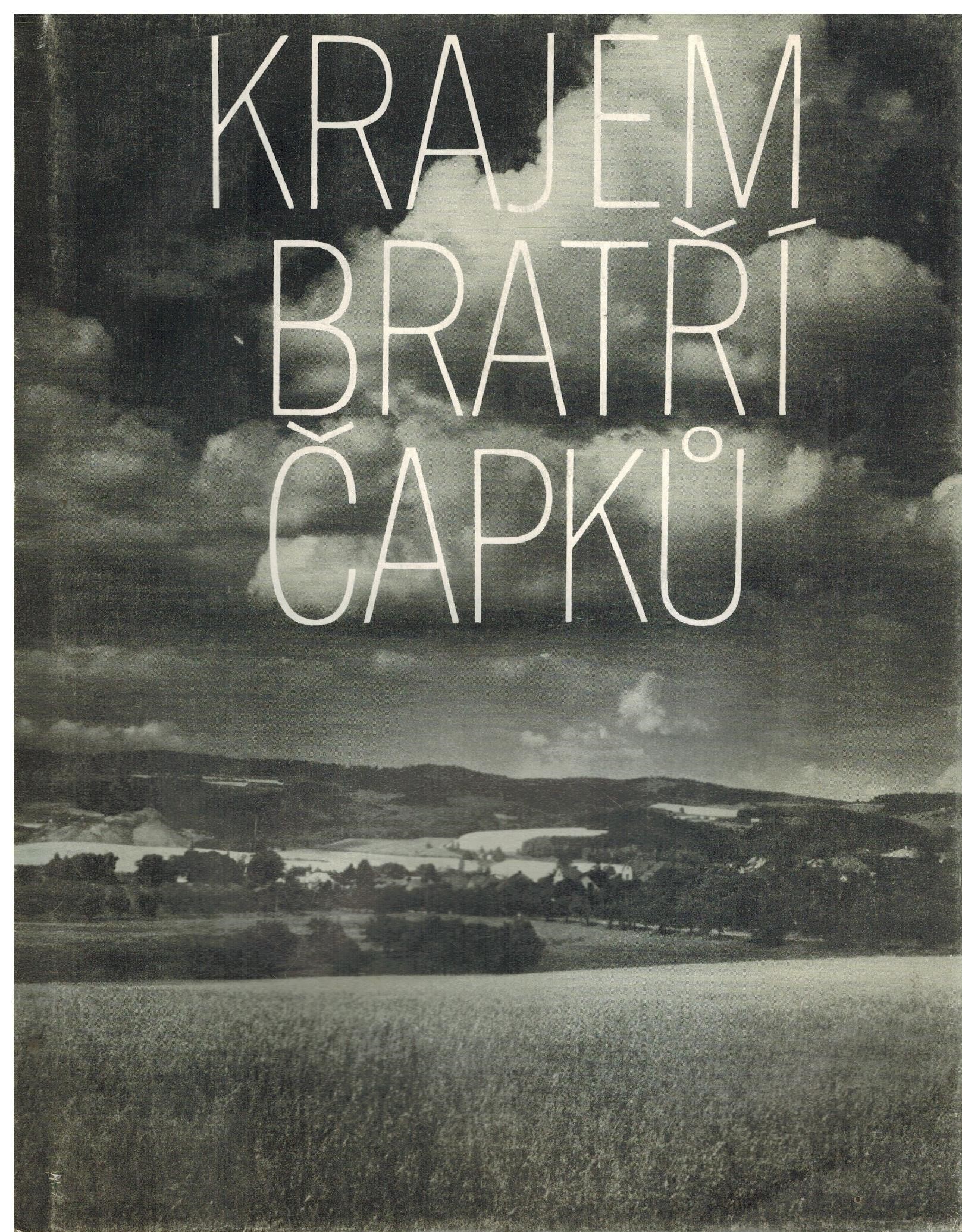 KRAJEM BRATŘÍ ČAPKŮ