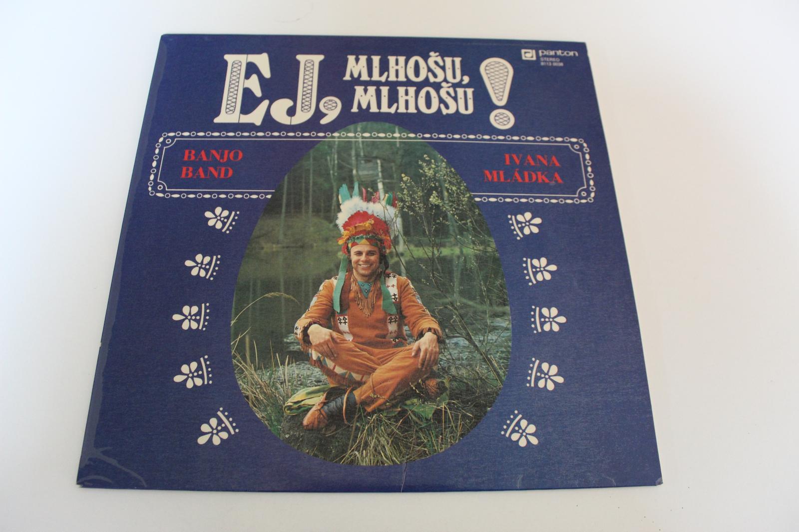 LP BANJO BAND IVANA MLÁDKA EJ MLHOŠU, MLHOŠÚ