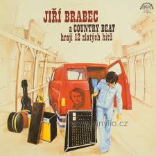 LP JIŘÍ BRABEC A COUNTRY BEAT HRAJÍ 12 ZLATÝCH HITŮ