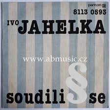 LP IVO JAHELKA SOUDILI SE