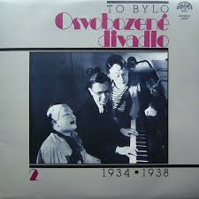 LP TO BYLO OSVOBOZENÉ DIVADLO 2 1934-1938 2LP