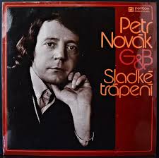 LP NOVÁK PETR SLADKÉ TRÁPENÍ