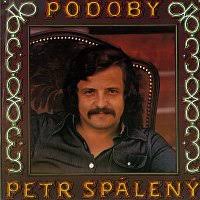 LP SPÁLENÝ PETR PODOBY 2LP