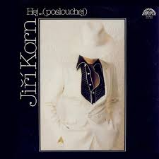 LP KORN JIŘÍ HEJ..(POSLOUCHEJ)