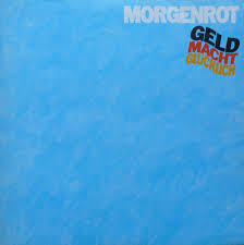 LP MORGENROT GELD MACHT GLUCKLICH