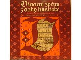 LP VÁNOČNÍ ZPĚVY Z DOBY HUSITSKÉ