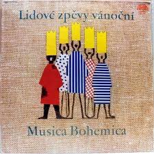 LP LIDOVÉ ZPĚVY VÁNOČNÍ MUSICA BOHEMICA