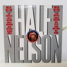 LP NELSON WILLIE - HALF NELSON