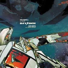 LP DJ VADIM -CUM SHOTS FEAT YARAH BRAVO