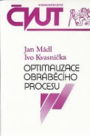 OPTIMALIZACE OBRÁBĚCÍHO PROCESU
