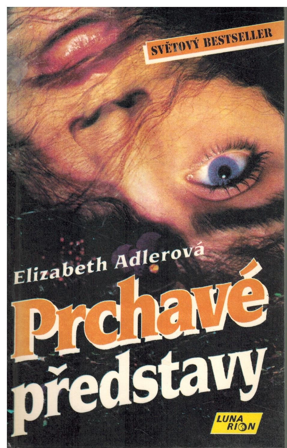 PRCHAVÉ PŘEDSTAVY
