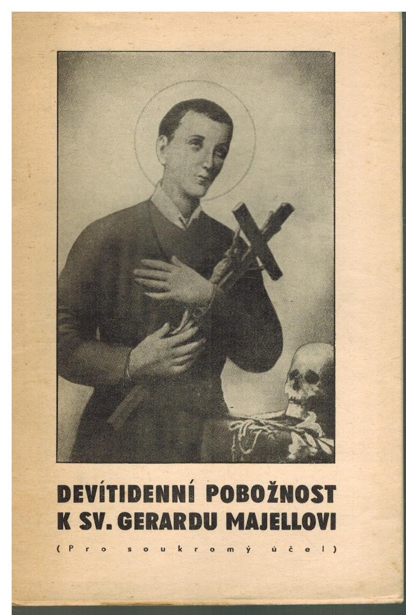 DEVÍTIDENNÍ POBOŽNOST K SV. GERARDU MAJELLOVI