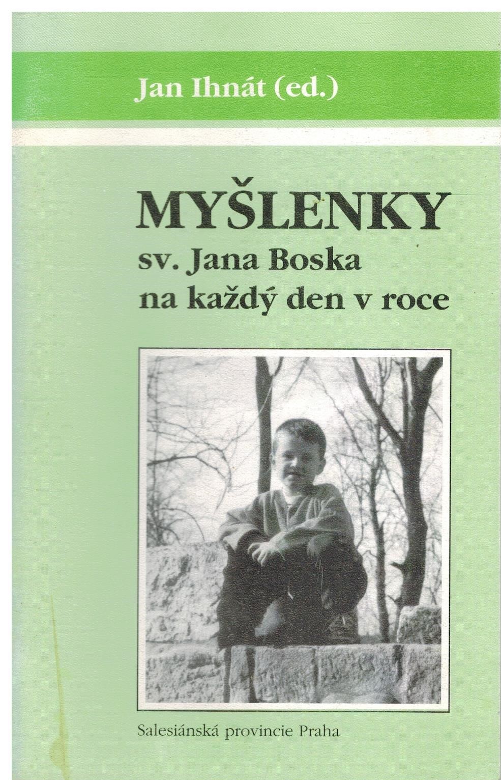 MYŠLENKY SV. JANA BOSKA NA KAŽDÝ DEN V ROCE