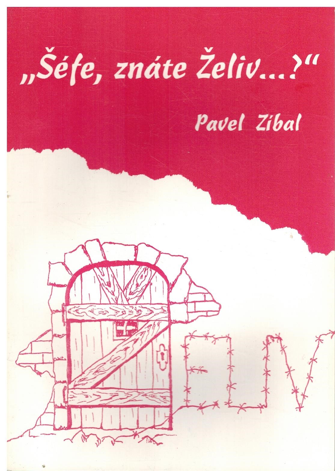 ŠÉFE, ZNÁTE ŽELIV...?