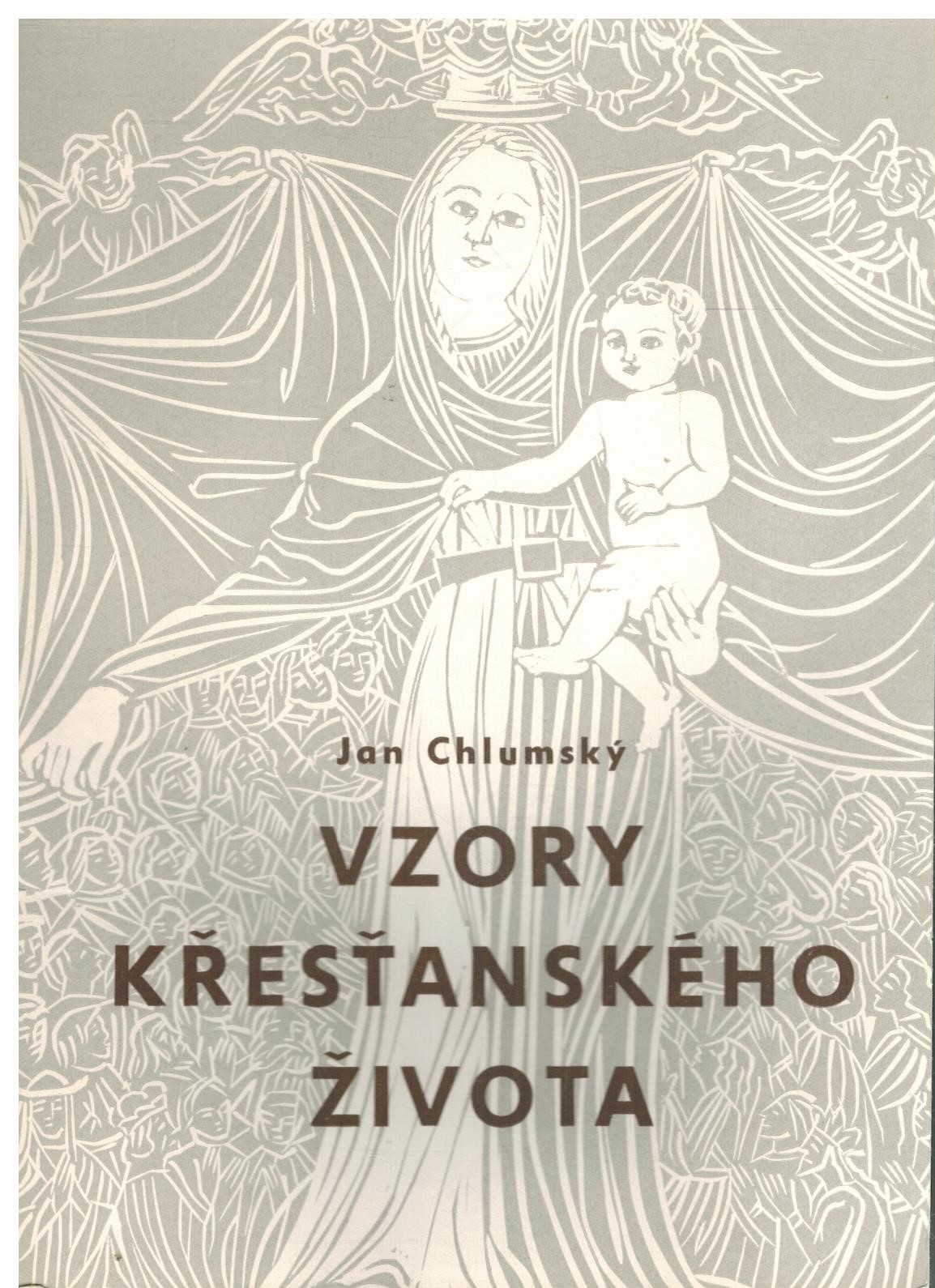 VZORY KŘESŤANSKÉHO ŽIVOTA