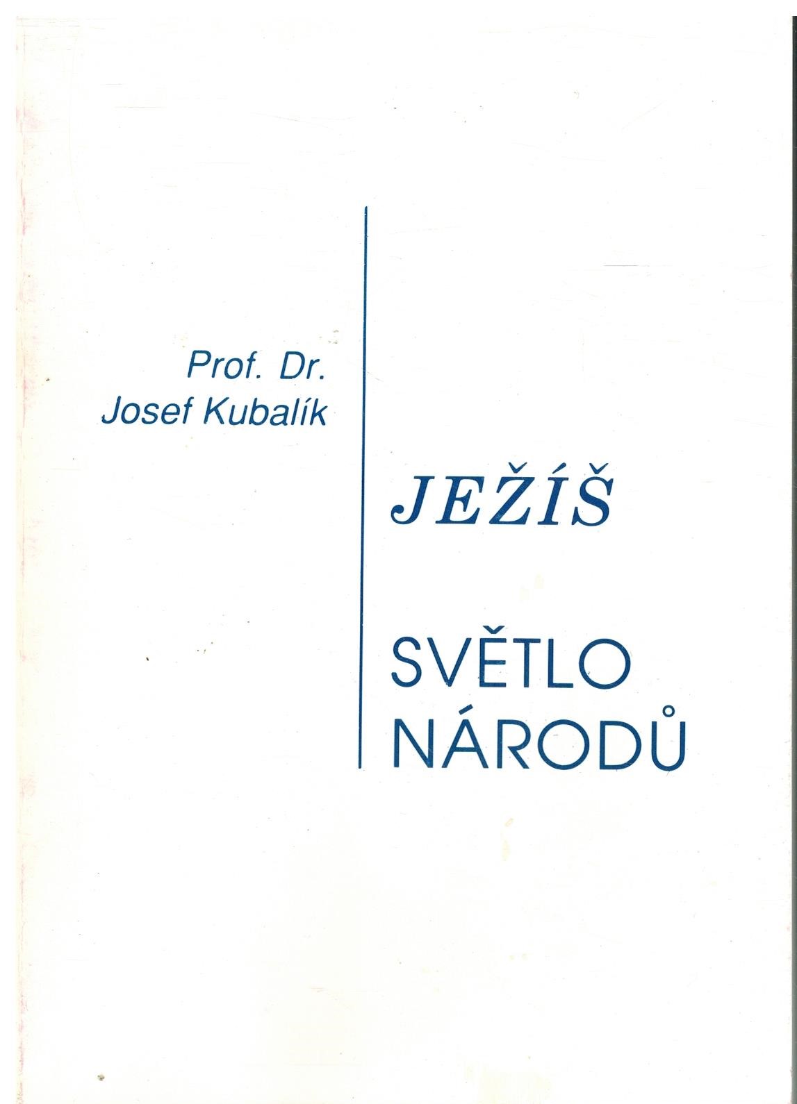 JEŽÍŠ SVĚTLO NÁRODŮ