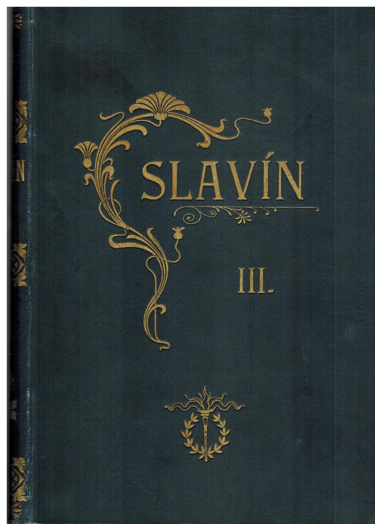 SLAVÍN III. DÍL