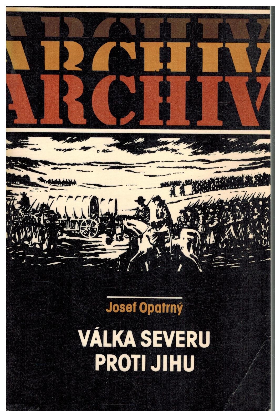 VÁLKA SEVERU PROTI JIHU