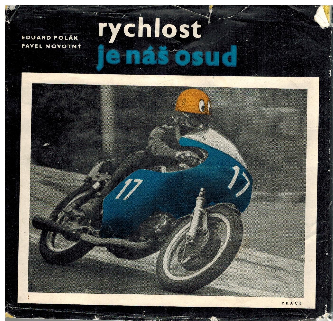 RYCHLOST JE NÁŠ OSUD