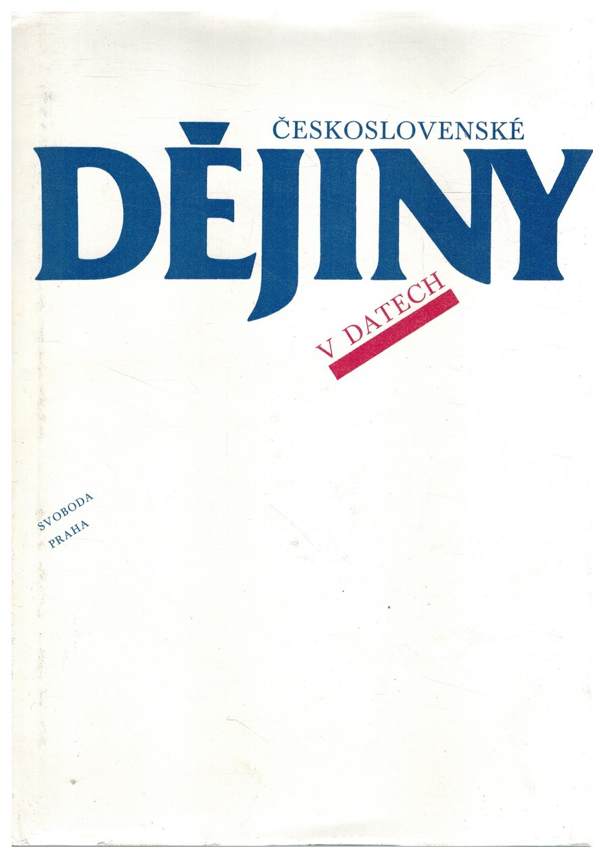 ČESKOSLOVENSKÉ DĚJINY V DATECH