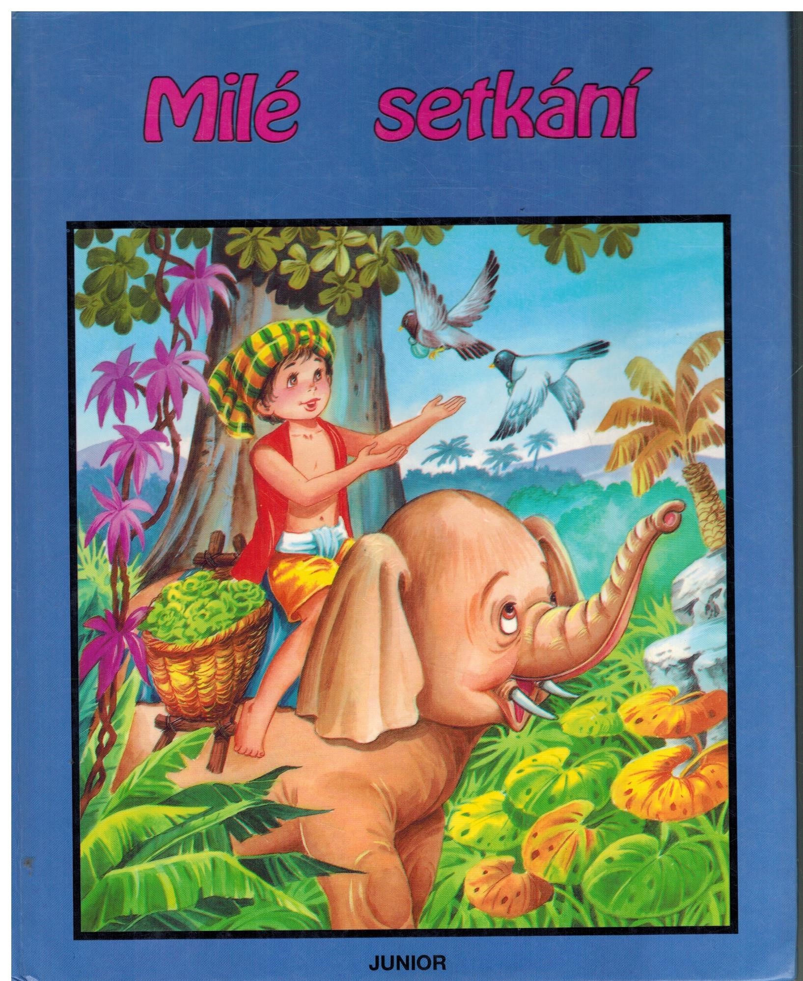 MILÉ SETKÁNÍ