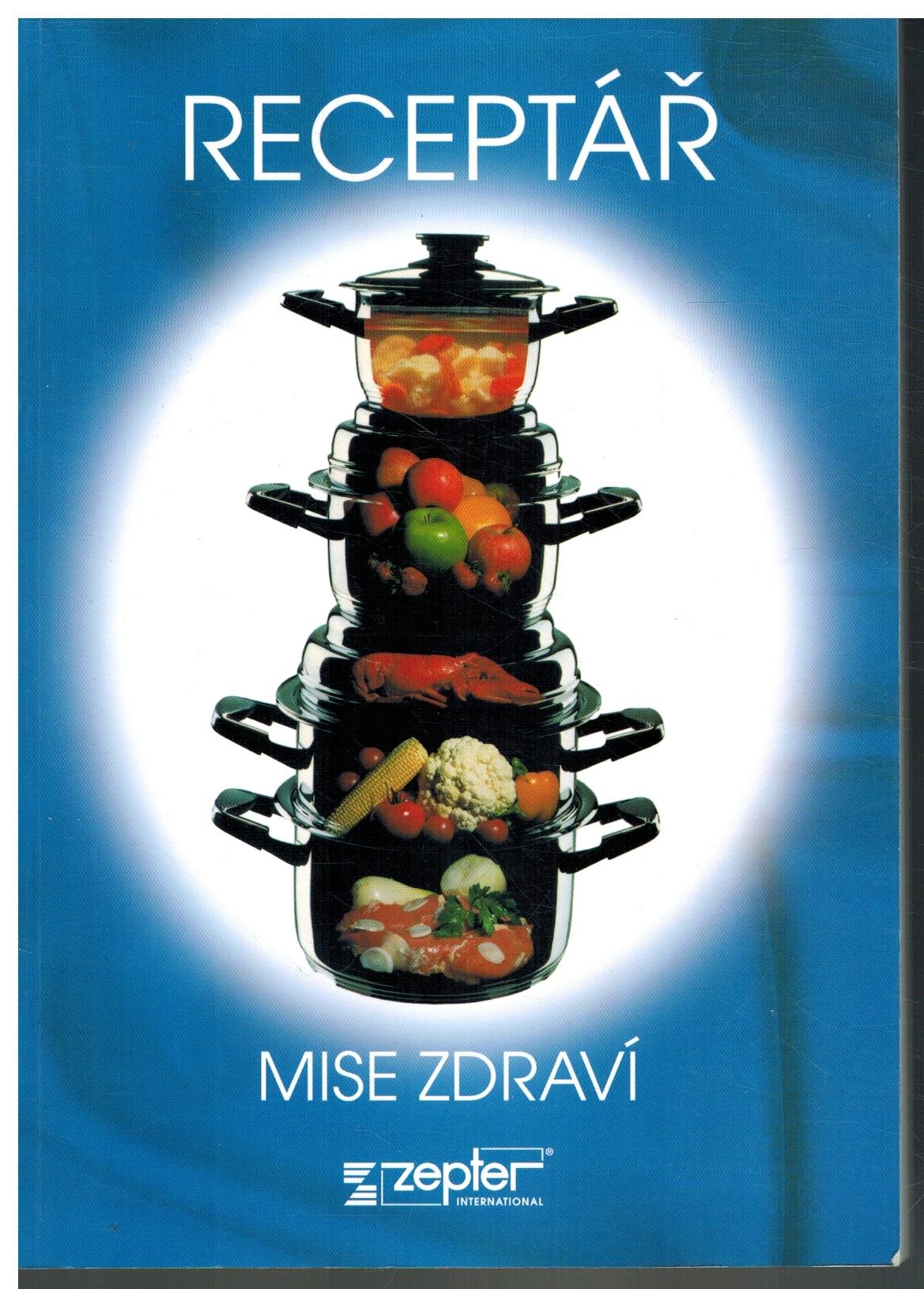 RECEPTÁŘ MISE ZDRAVÍ