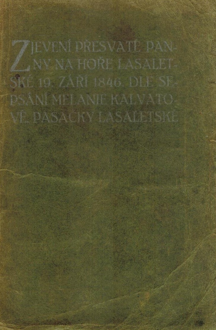 ZJEVENÍ PŘESVATÉ PANNY NA HOŘE LA SALETSKÉ 19.ZÁŘÍ 1846