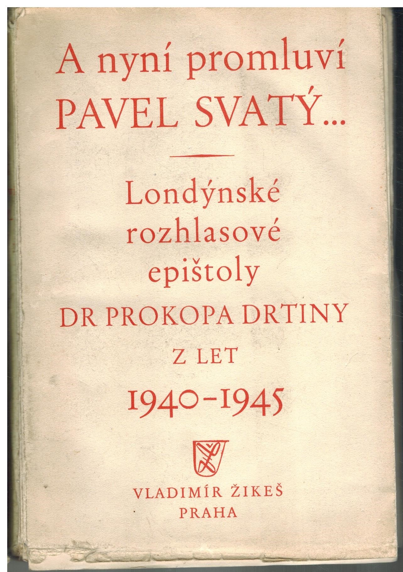 A NYNÍ PROMLUVÍ PAVEL SVATÝ