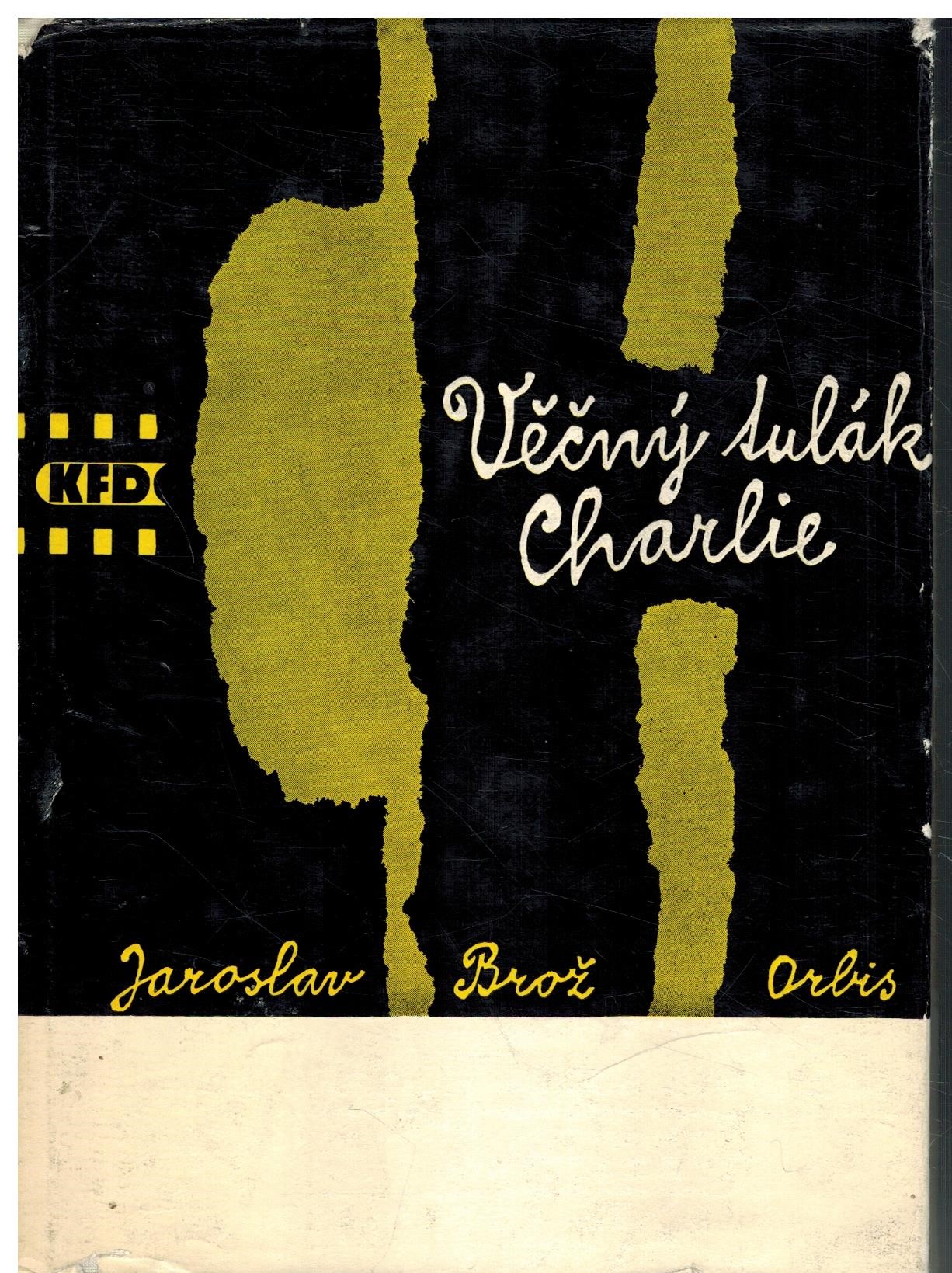 VĚČNÝ TULÁK CHARLIE