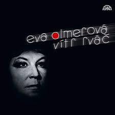 LP OLMEROVÁ EVA - VÍTR RVÁČ