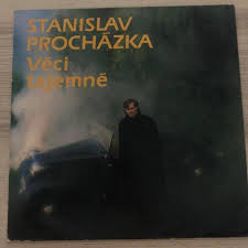 LP PROCHÁZKA STANISLAV - VĚCI TAJEMNÉ