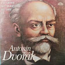 LP DVOŘÁK ANTONÍN - GÉNIOVÉ SVĚTOVÉ HUDBY IX.