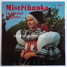 LP MISTŘÍŇANKA - TY FALEŠNÁ FRAJÁRKO...