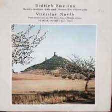LP SMETANA BEDŘICH NOVÁK VÍTĚZSLAV